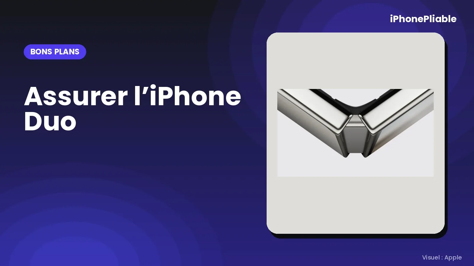 Assurer l’iPhone Duo
